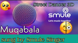 Muqabala | Smule cover | Moina | Street Dancer | Varun, shraddha | Pravhudeva |2020