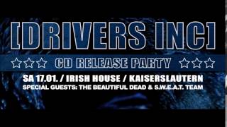 ** DRIVER INC. ** am 17.Januar im Irish-House. Draufklicken und reinhören