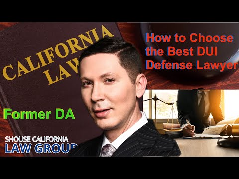 Former DA: How to choose the best DUI defense lawyer? Former DA: How to choose the best DUI defense lawyer?