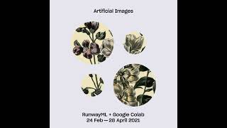 Artificial Images RunwayML and Google Colab Course 2021 Promo