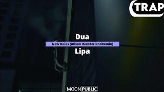 Dua Lipa - New Rules (Alison Wonderland Remix) [Trap]