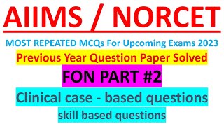 AIIMS/NORCET NURSING OFFICER EXAM 3 June 2023 | aiims Previous years Question paper Solved | FON # 2