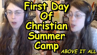 Andrea Recounts Her First Day Of Christian Summer Camp As A Kid