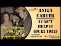 Anita Carter & Hank Williams - I Can't Help It (Live Duet 1952) IN COLOR!