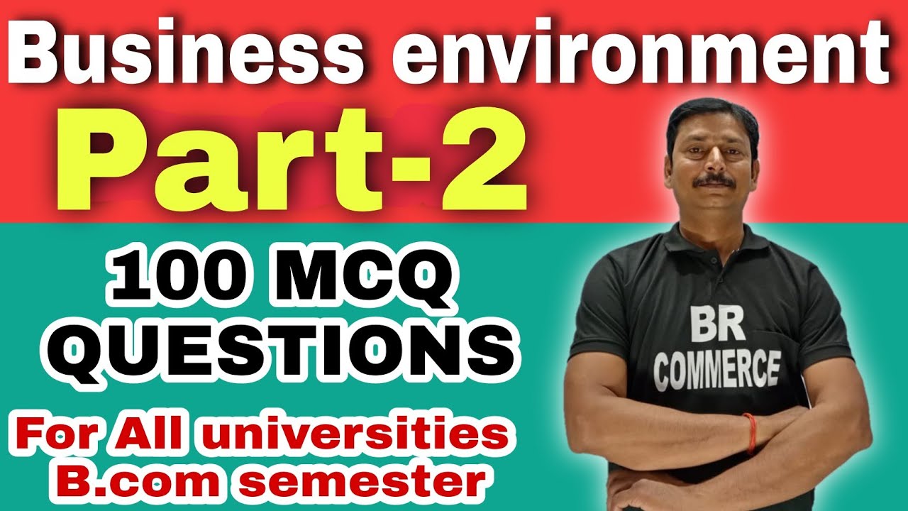 Business Environment | MCQs | B.Com Year | BR COMMERCE - YouTube