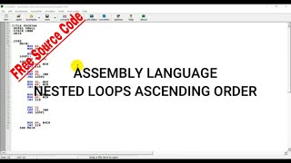 Nested Loops | 8086 Assembly | Ascending Order in Assembly Language
