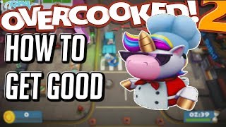 Overcooked 2 How to get 3/4 Stars - Top 5 Tips