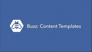 Buzz in Practice: Content Templates