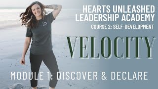 Unlock Your Potential: Module 1 of the Velocity Empowerment Program