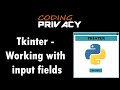 9. Working With Input Fields In Tkinter (Python)