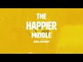 The Happier Middle (Marshmello & Bastille vs Zedd & Grey)
