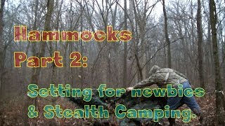 Rich on Hammock Setups Part 2 (Newbie \u0026 Stealth Tips)