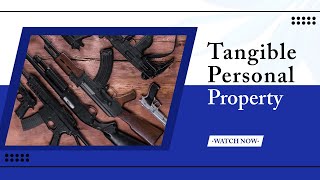 Tangible Personal Property