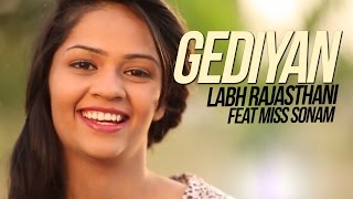 Labh Rajasthani Feat Miss Sonam || La La Gediyan ||New Punjabi Song 2017|| Anand Music