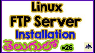 FTP Server Configuration In Linux on telugu | Ftp Installation in CentOS | Linux In Telugu