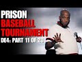 Part 11 of 20: Prison Baseball Tournament | Domino Effect Part 4: Pins & Needles | Ali Siddiq Comedy