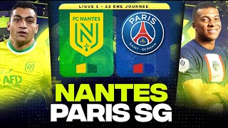 🔴 NANTES - PSG | Choc énorme à la Beaujoire ! Mbappé la fin ( fcn vs paris ) | LIGUE 1 - LIVE/DIRECT