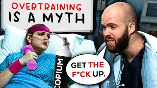 Why Overtraining is a MYTH (for most lifters)