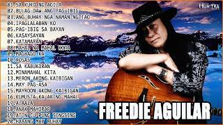 Freddie Aguilar Greatest Hits NON-STOP | Throwback OPM 80s Love Songs | Songs that never fade away