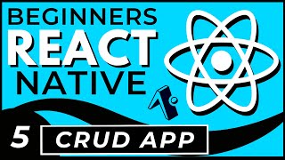 React Native CRUD App | Build a Complete Project