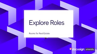 Docusign Rooms: Explore Roles