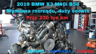 2019 BMW X3 M40i Wymiana rozrządu i duży serwis w silniku B58 przy 230 tys km