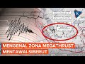 Ratusan Tahun Terkunci, di Mana Lokasi Zona Megathrust Mentawai-Siberut?