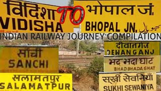 Vidisha To Bhopal Full Indian Railway Journey Compilation!!All Railway Station B/W VBH TO BPL!!