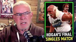 Eric Bischoff on Hulk Hogan's Last Ever Singles Match