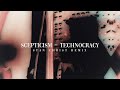 Scepticism - Technocracy (Stan Christ Remix)