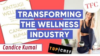 The Evolution of Health & Wellness: An Interview With Journalist & Author Candice Kumai
