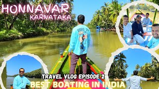 Best Boating In India⛵️||Honnavar Karnataka | Mirjan Fort | Episode 2 of Roadtrip 💯 #vineet0047