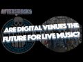 ASTV | Are Digital Venues The Future For Live Music?