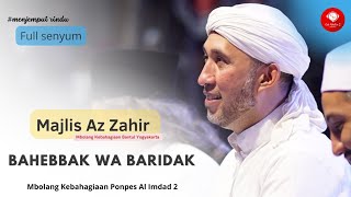 Bahebbak wa baridak ( Bassnya bikin Candu 🌹🌹) Majlis AZ Zahir | Al imdad Bantul Yogyakarta