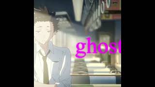 ghost of you ✨ - A Silent Voice [AMV/Edits] #shorts