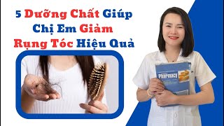 Bí Quyết Giảm Rụng Tóc: 5 Dưỡng Chất Chị Em Không Thể Bỏ Qua