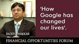 'How Google has changed our lives' by our CEO, Rajeev Thakkar