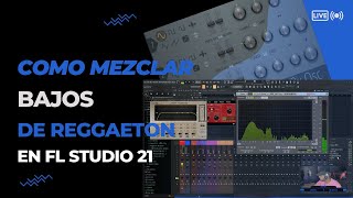 Como Mezclar un Bajo de Reggaeton en Fl Studio 21 en el 2023