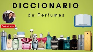 Diccionario de Perfumes - (Review en Español)