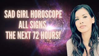 ALL SIGNS! THE NEXT 72 HOURS! WHAT IS LIFE THROWING YOUR WAY?✨✨✨ GENERAL AND SINGLES MESSAGES