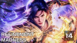 Refinement Madness   Episode 14 Audio   Mythic Realms Audiobook