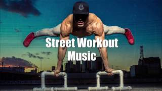 Street Workout Training Music