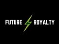 future royalty the best official video