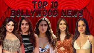 Top 10 Big News of Bollywood | Tollywood | Bollywood | Top News |