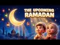 Ramadan Is Coming! 🌙✨ Heart Touching Kids Poem | Islamic Cartoon 2026