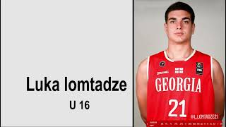 Luka Lomtadze Basketball U16