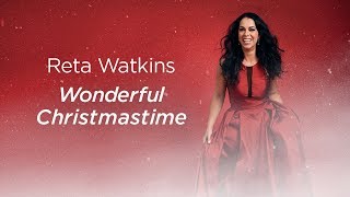 Reta Watkins - Wonderful Christmastime (In Studio Music Video)