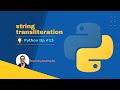 Python tip 15: string transliteration