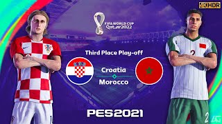 PES 21 PC - Croatia vs Morocco - Third Place - FIFA World Cup 2022 - Atsrown Gaming