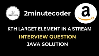 Leetcode 703 - Kth Largest Element in a Stream - Java O(N) Solution